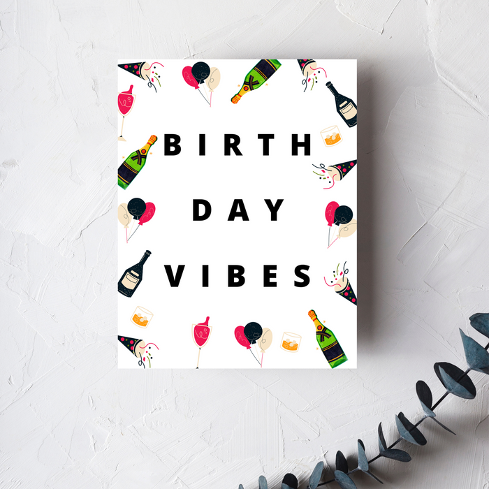 Birthday Vibes Greeting Card