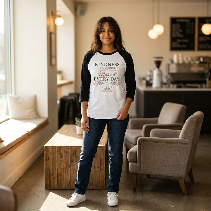 "Kindness Is A Choice" Raglan Shirt – Make It Every Day 3/4 Sleeve