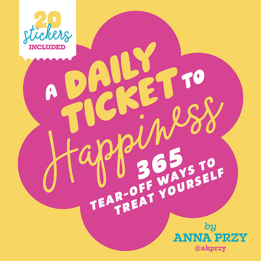 A Daily Ticket to Happiness