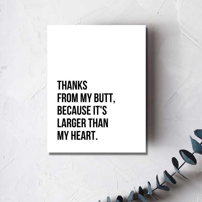 Butt Thanks - Thank You Card
