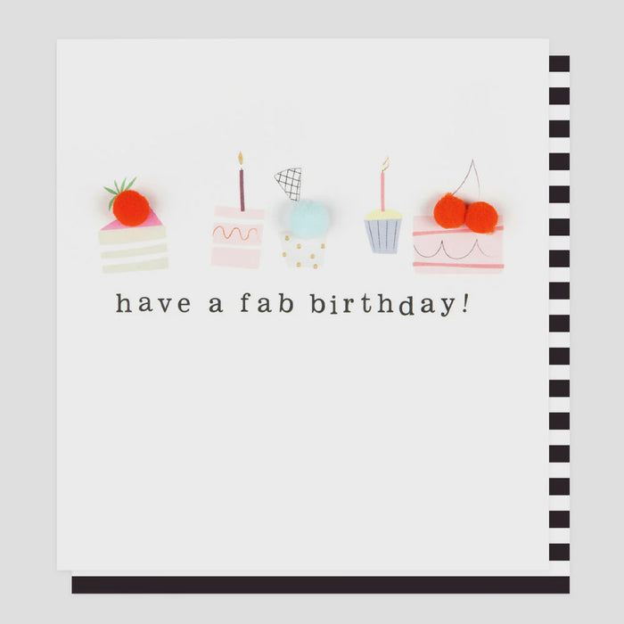 Caroline Gardner Have A Fab Birthday! Pom Pom Greetings Card