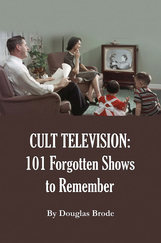 Cult Television: 101 Forgotten Shows to Remember