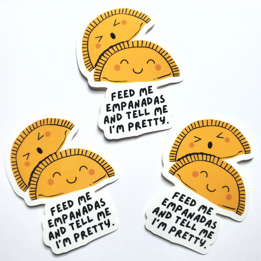 Feed Me Empanadas Sticker