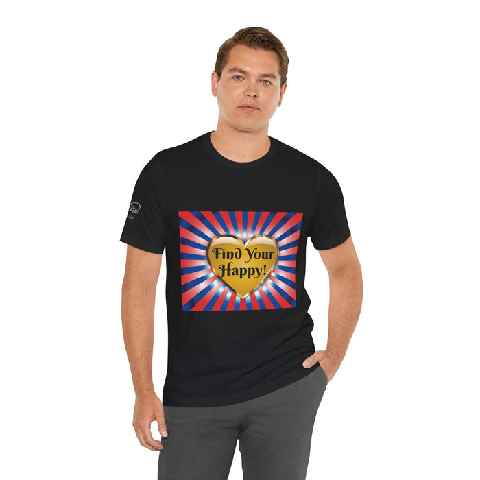 Find Your Happy Tee — Inspirational 'Find Your Happy' Motivational T-Shirt