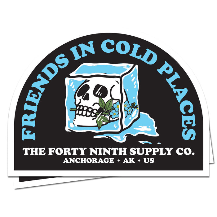 Friends In Cold Places Sticker Sticker