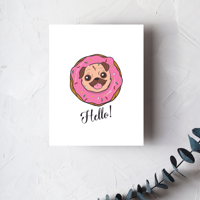 Hello Greeting Card - Donut Pug