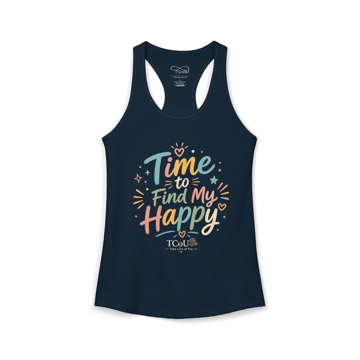 "I'm on Time-Out, Time to Find My Happy", Women's Racerback Tank Top
