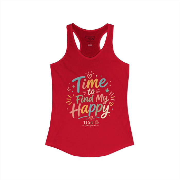 "I'm on Time-Out, Time to Find My Happy", Women's Racerback Tank Top