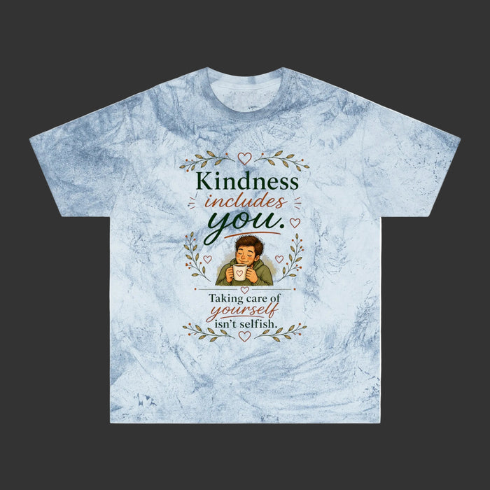 "Kindness Includes You, be kind" Self-Care, Unisex Graphic T-Shirt
