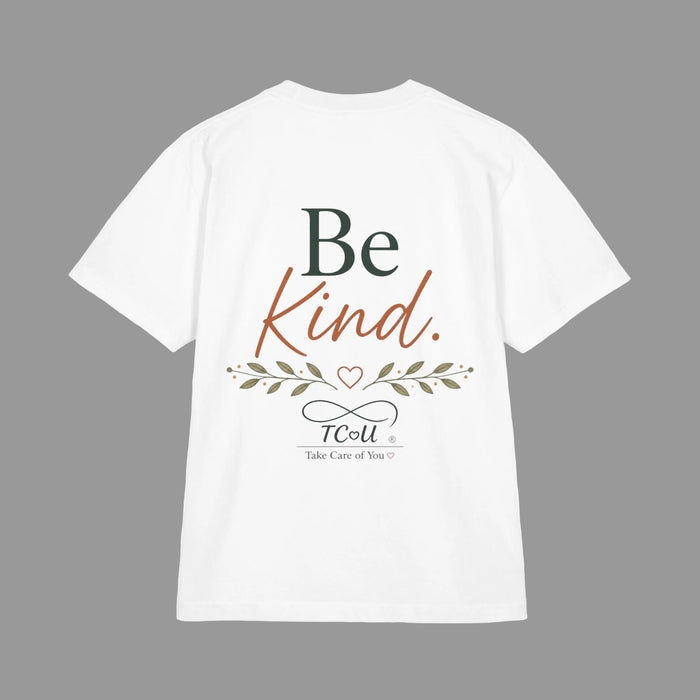 Kindness includes you, taking care of yourself isn't selfish — Mindful Self-Love Graphic T-Shirt