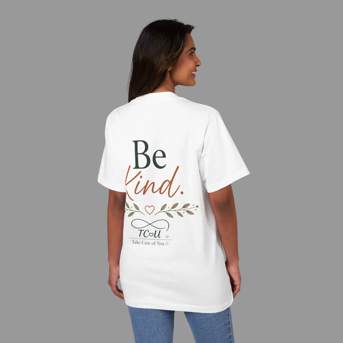 Kindness includes you, taking care of yourself isn't selfish — Mindful Self-Love Graphic T-Shirt