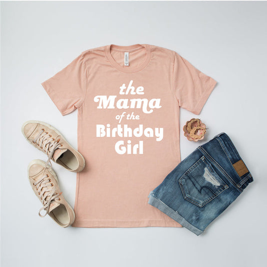 Mama/Dada of the Birthday Boy/Girl.  Family Birthday Shirts