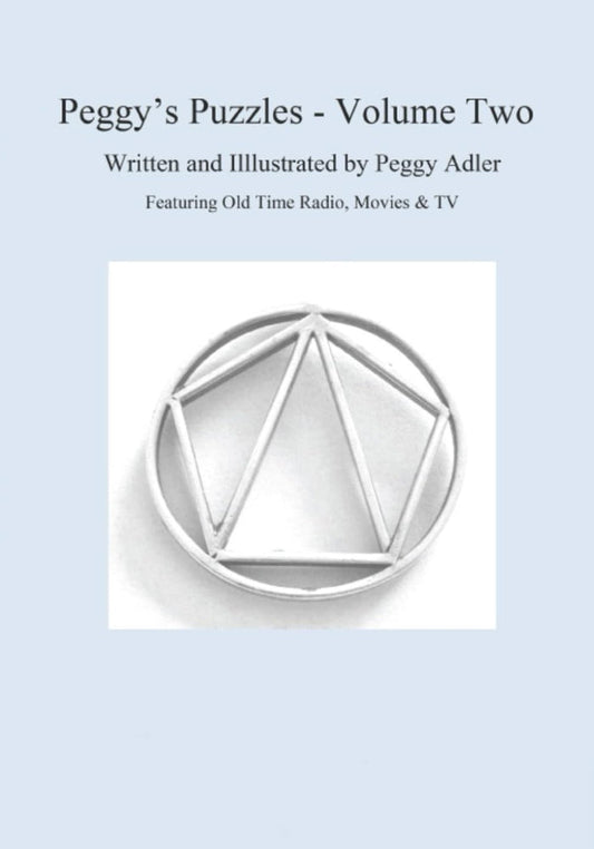 Peggy's Puzzles - Volume Two: Featuring Old Time Radio, Movies & TV