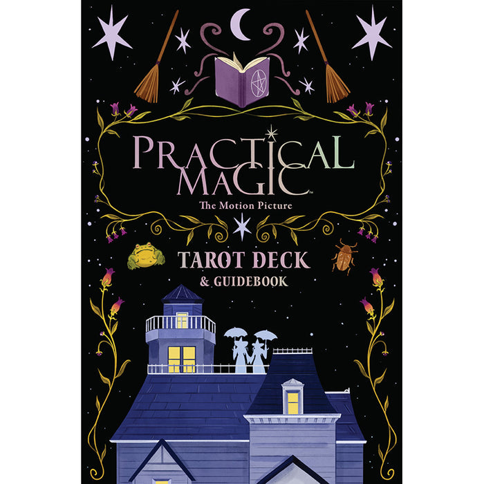 Practical Magic: The Motion Picture: The Official Tarot Deck and Guidebook