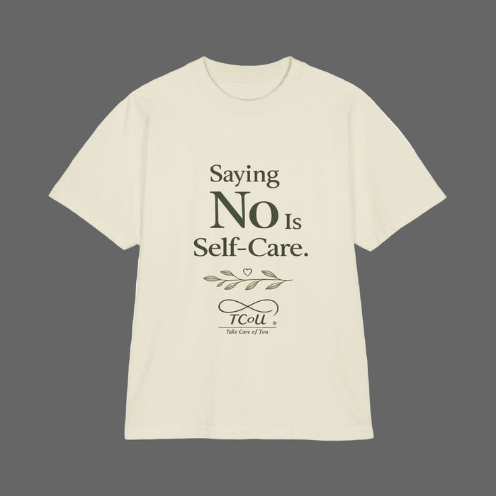 Saying No Is Self-Care T-shirt — Mindful Self-Love Graphic T-Shirt