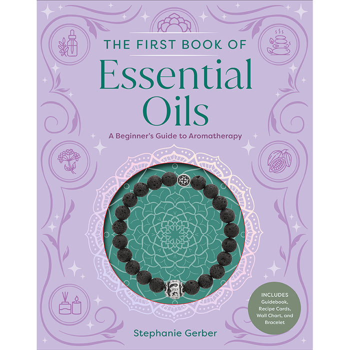 The First Book of Essential Oils